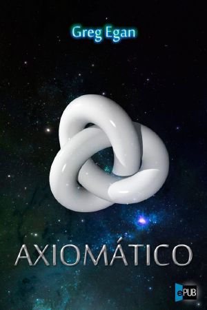 [Collected Stories 01] • Axiomático